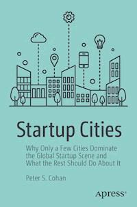Startup Cities - Peter S. Cohan - E-Book