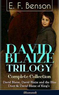 DAVID BLAIZE TRILOGY - Complete Collection (Illustrated) - E. F. Benson - E-Book