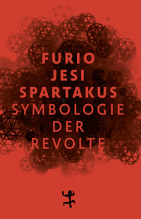 Spartakus - Furio Jesi - E-Book