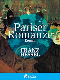 Pariser Romanze - Franz Hessel - E-Book