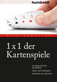 1 x 1 der Kartenspiele - Rita Danyliuk - E-Book