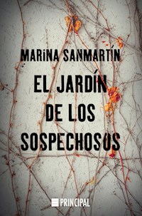 El jardín de los sospechosos - Marina Sanmartín - E-Book
