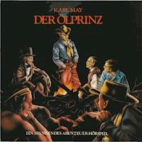 Der Ölprinz - Karl May - Hörbuch
