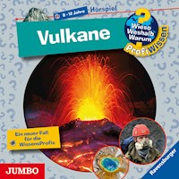Vulkane  [Wieso? Weshalb? Warum? PROFIWISSEN Folge 25] - Stefan Greschick - Hörbuch