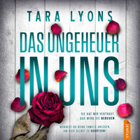 Das Ungeheuer in uns - Tara Lyons - Hörbuch