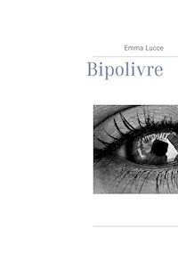 Bipolivre - Emma Lucce - E-Book