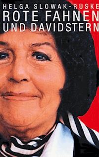 Rote Fahnen und Davidstern - Helga Slowak-Ruske - E-Book