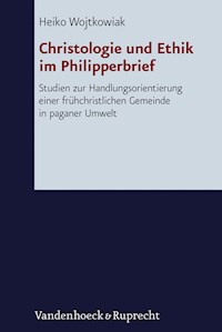Christologie und Ethik im Philipperbrief - Heiko Wojtkowiak - E-Book