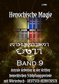 Henochische Magie - Band 9 - Frater LYSIR - E-Book