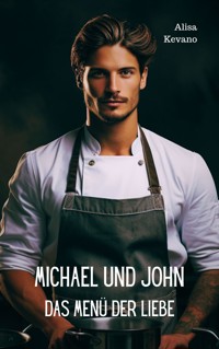 Michael und John - Alisa Kevano - E-Book