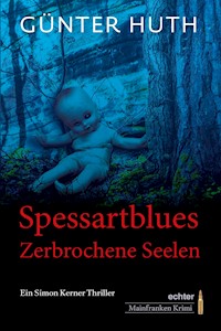 Spessartblues - Günter Huth - E-Book