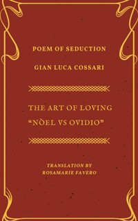 The ART of LOVING - Gian Luca Cossari - E-Book