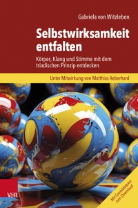 Selbstwirksamkeit entfalten - Gabriela von Witzleben - E-Book