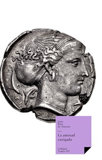 La amistad castigada - Juan Ruiz de Alarcón - E-Book