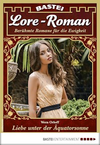 Lore-Roman 58 - Wera Orloff - E-Book