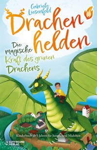 Drachenhelden - Gabriele Liesenfeld - E-Book