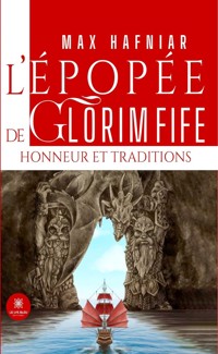 L’épopée de Glorim Fife - Max Hafniar - E-Book