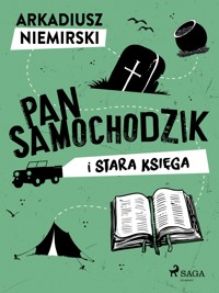 Pan Samochodzik i stara księga - Arkadiusz Niemirski - E-Book