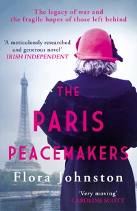The Paris Peacemakers - Flora Johnston - E-Book