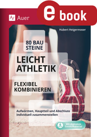 80 Bausteine Leichtathletik - flexibel kombinieren - Hubert Heigermoser - E-Book