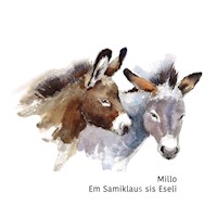 Millo - Em Samiklaus sis Eseli - Markus Balzer - Hörbuch