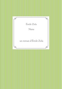 Nana - Émile Zola - E-Book