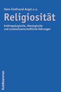 Religiosität - Hans-Ferdinand Angel - E-Book
