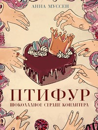 Птифур - Анна Муссен - E-Book