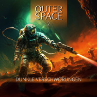 Outer Space, Folge 2: Dunkle Verschwörungen (Ungekürzt) - Tobias Jawtusch - Hörbuch