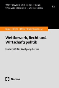 Wettbewerb, Recht und Wirtschaftspolitik -  - E-Book