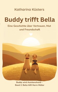Buddy trifft Bella - Katharina Küsters - E-Book
