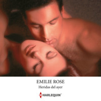 Heridas del ayer - Emilie Rose - Hörbuch