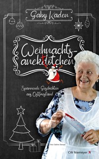 Weihnachtsanektötchen – Spannende Geschichten aus Ostfriesland - Gaby Kaden - E-Book