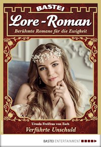 Lore-Roman 32 - Ursula Freifrau von Esch - E-Book