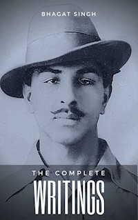 Complete Writings - Bhagat Singh - E-Book