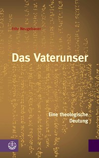 Das Vaterunser - Fritz Neugebauer - E-Book