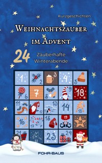 Weihnachtszauber im Advent - Sabrina Fohr-Baus - E-Book
