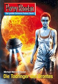 Perry Rhodan 2602: Die Todringer von Orontes - Michael Marcus Thurner - E-Book + Hörbuch