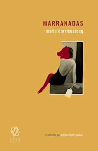 Marranadas - Marie Darrieussecq - E-Book