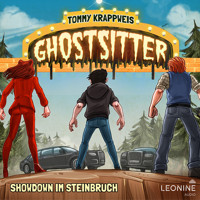 Ghostsitter 21 - Showdown im Steinbruch - Tommy Krappweis - Hörbuch