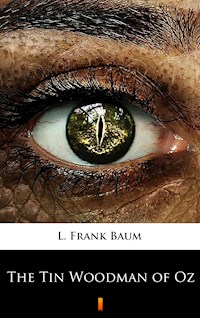 The Tin Woodman of Oz - L. Frank Baum - E-Book