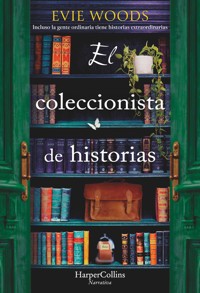 El coleccionista de historias - Evie Woods - E-Book