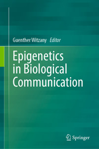 Epigenetics in Biological Communication -  - E-Book