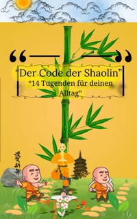 Der Shaolin Code - Tim Dombrowsky - E-Book