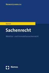 Sachenrecht - Friedemann Kainer - E-Book