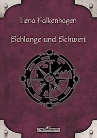DSA 21: Schlange und Schwert - Lena Falkenhagen - E-Book