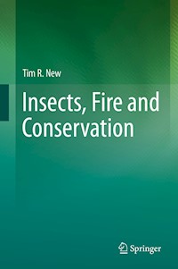 Insects, Fire and Conservation - Tim R. New - E-Book