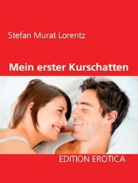 Mein erster Kurschatten - Stefan Murat Lorentz - E-Book