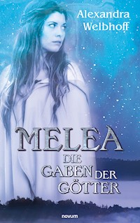 Melea - Alexandra Welbhoff - E-Book