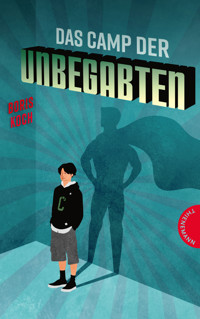 Das Camp der Unbegabten - Koch Boris - E-Book